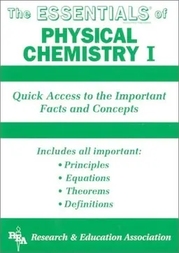 The essentials of physical chemistry